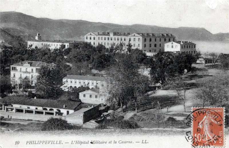 Philippeville - 1910 - L'hôpital militaire et la caserne